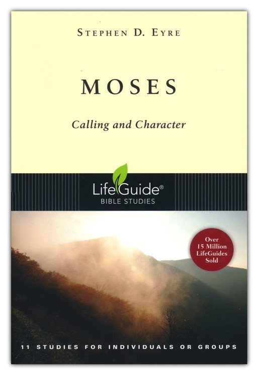 Life Of Moses Bible Study