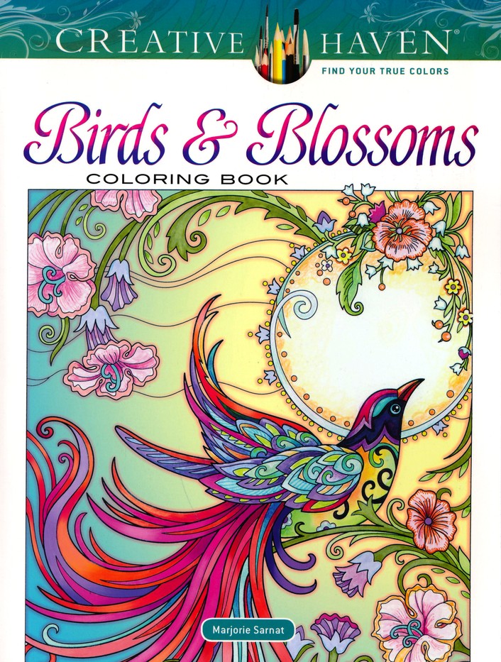 Download Birds And Blossoms Coloring Book Marjorie Sarnat 9780486832340 Christianbook Com