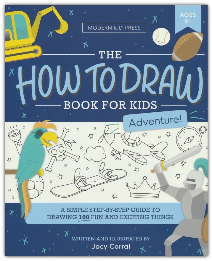 How to Draw for Kids: Jacy Corral: 9781952842382 