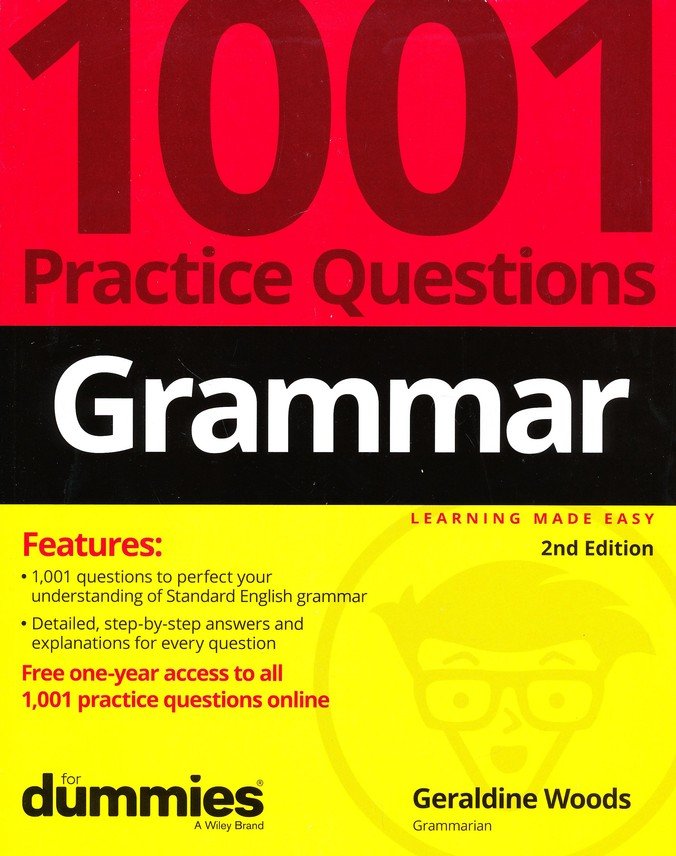 Grammar: 1001 Practice Questions For Dummies (+ Free Online Practice) [Book]