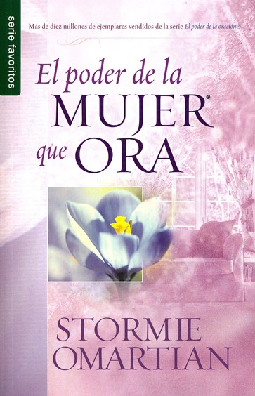 Serie Bolsillo: El Poder de la Mujer Que Ora: Libro de Oraciones - Serie  Favoritos (Paperback) 