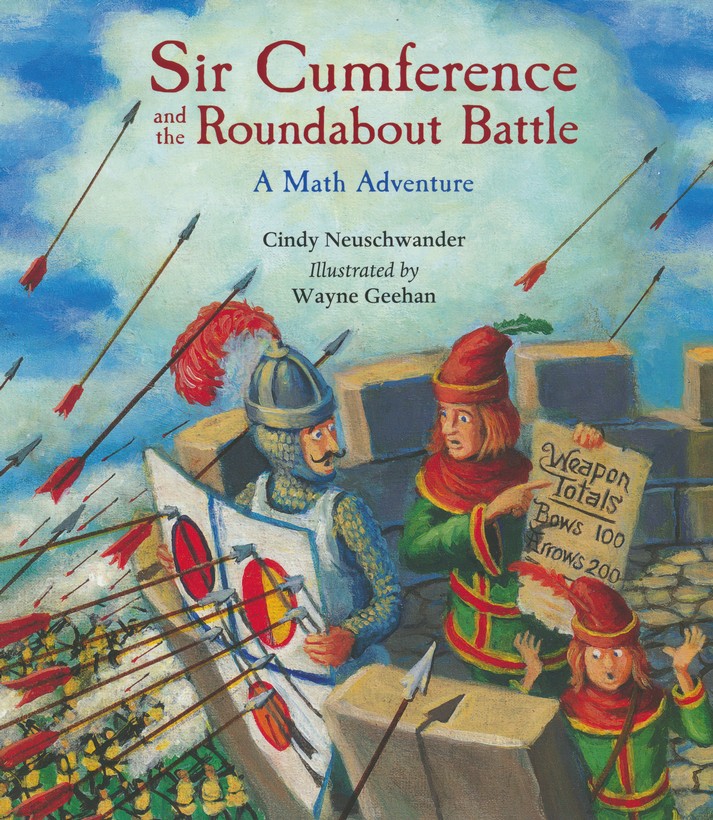 Sir Cumference and the Dragon of Pi by Cindy Neuschwander, Wayne Geehan,  Paperback