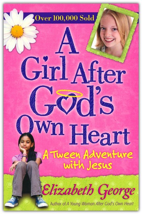 A Girl After God's Own Heart: A Tween Adventure with Jesus