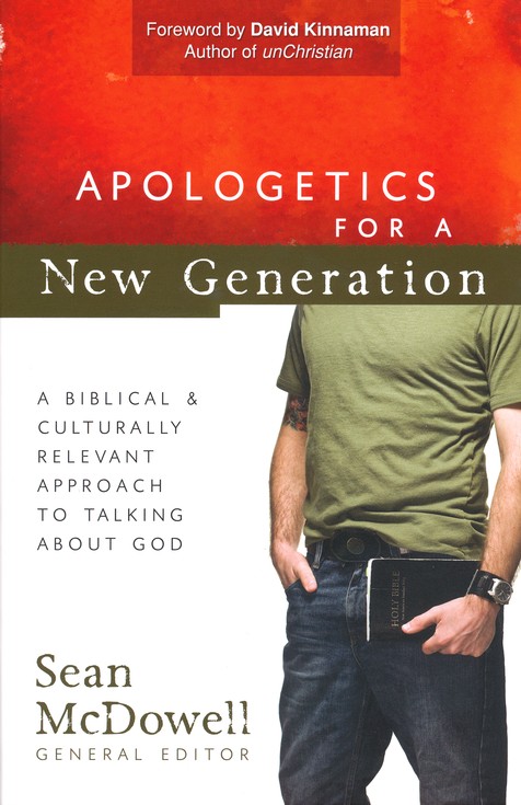 McDowell:　About　God:　Biblical　Sean　Apologetics　Approach　New　A　Relevant　9780736925204　for　Culturally　a　Generation:　to　Talking