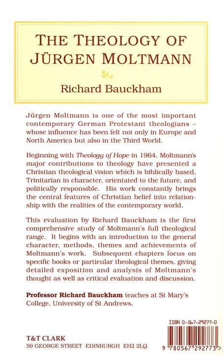 The Theology Of Jurgen Moltmann - 