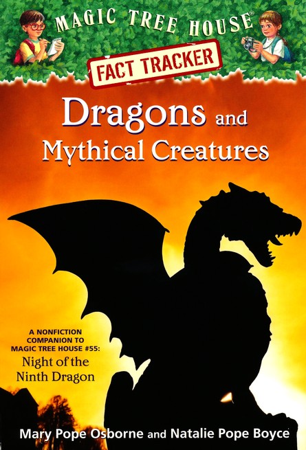 Magic Treehouse Fact Tracker #35: Dragons and Mythical Creatures 