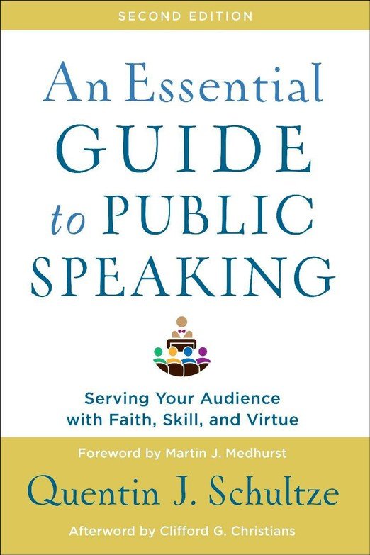 An Essential Guide to Public Speaking, 2nd ed.: Serving Your