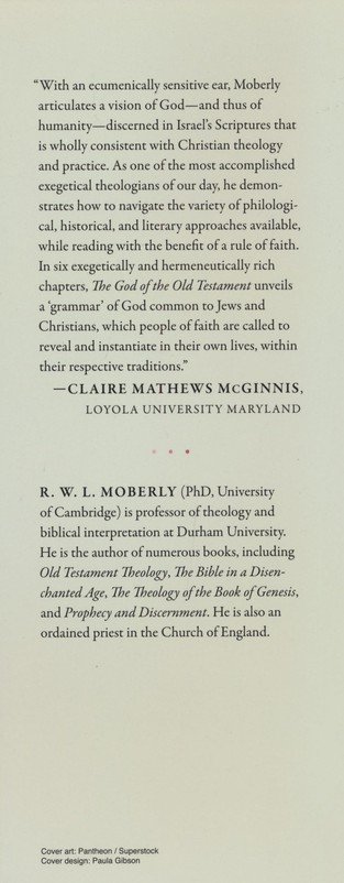 The God Of The Old Testament Encountering The Divine In Christian Scripture R W L Moberly Christianbook Com