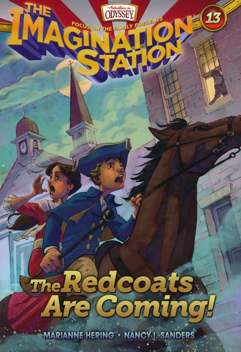 Imagination Station Books 3 Pack The Redcoats Are Coming Captured On The High Seas Surprise At Yorktown 9781589978720 Christianbook Com