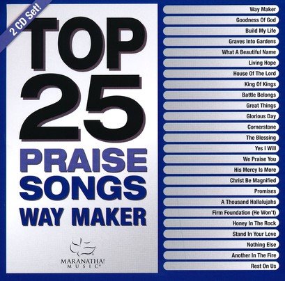 Top 25 Praise Songs: Way Maker CD