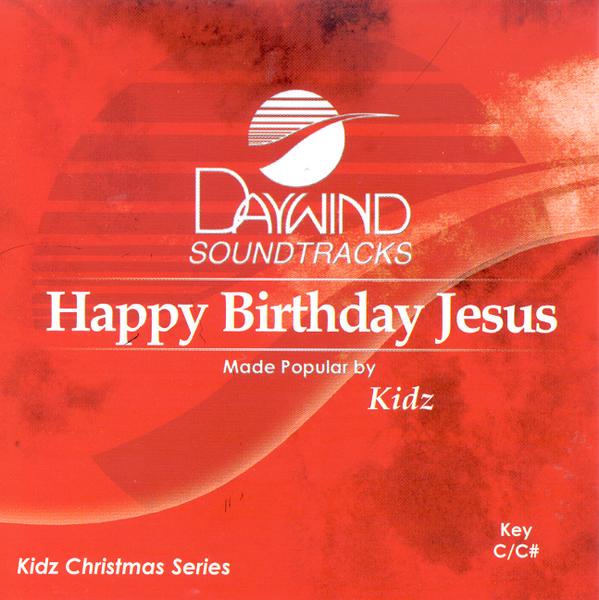 Happy Birthday Jesus Accompaniment Cd Kidz Christianbook Com