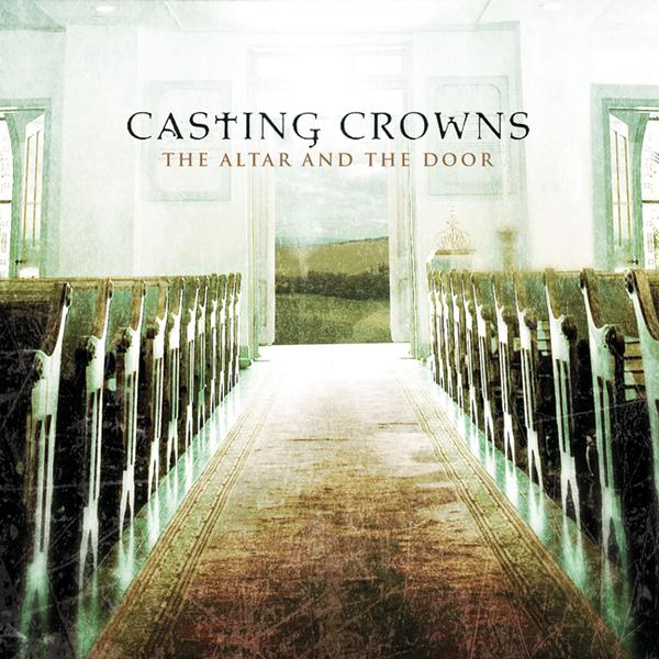 The Altar And The Door Cd Casting Crowns Christianbook Com