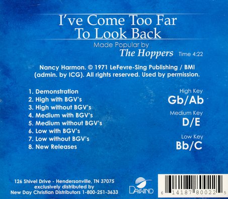 I ve Come too Far to Look Back Accompaniment CD The Hoppers