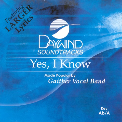 Yes I Know Accompaniment CD Gaither Vocal Band Christianbook