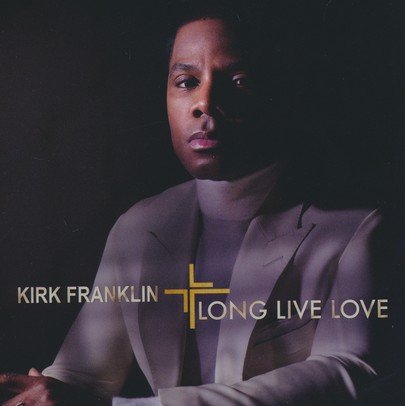 Kirk Franklin - Long Live Love (cd)
