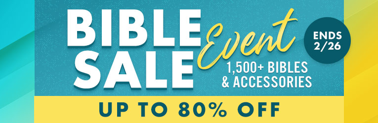 Bible Sale Event - 1,500+ Bibles & Accessories, Up to 80% Off - Ends 2/26