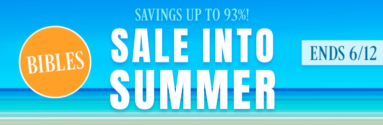 Sale Into Summer - Bibles - Ends 6/12