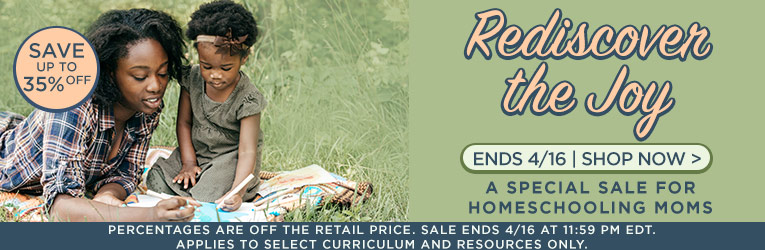 A Special Sale for Homeschool Moms: Ends 4/16