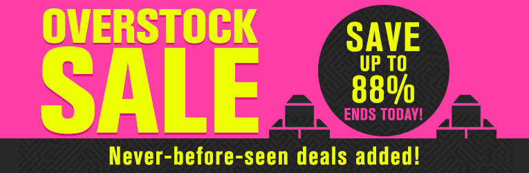 Overstock Sale Save up to 88% off. Never-before-seen deals ends today
