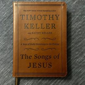 Songs of Jesus by Tim Keller