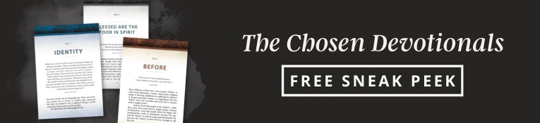 Free Sneak Peak The Chosen Devotionals, Download Now