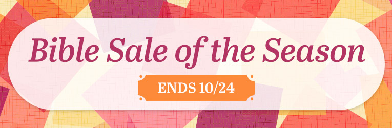 Bible Sale of the Season ends 10/24.