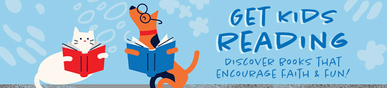 Get Kids Reading - Discover Books that Encourage Faith & Fun!
