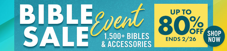 Bible Sale Event Ends 2/26: 1,500+ Bibles & Accessories Up to 80% Off Shop Now 
