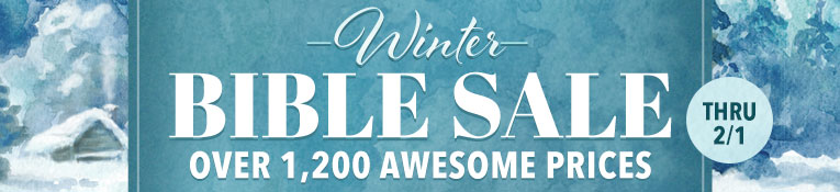 Winter Bible Sale - Ends 2/1