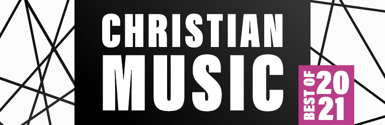 Best of 2021 - Christian Music