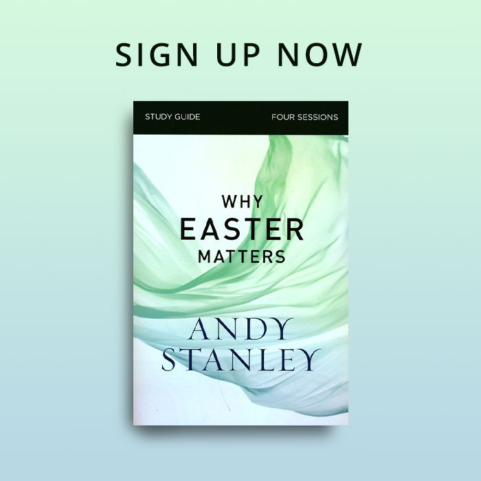 Why Easter Matters Online Bible Study with Andy Stanley