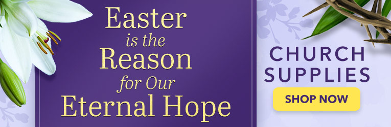 Easter is the Reason for Our Eternal Hope - Church Supplies - Shop Now