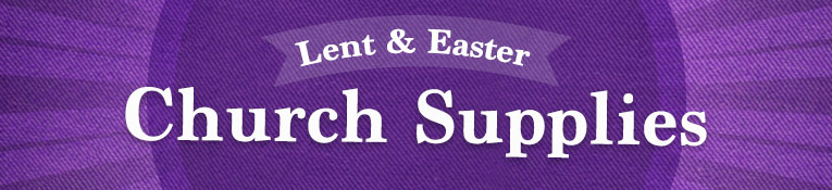 Lent and Easter Church Supplies