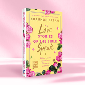 Love Stories of the Bible by Shannon Bream