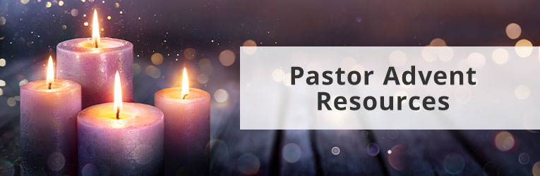 Pastor Advent Resources