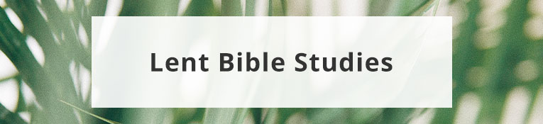 Easter/Lent Bible Studies