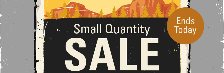 Last Day Small Quantity Sale