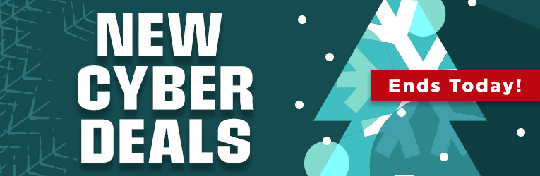 New Cyber Deals - Ends Today 12/11