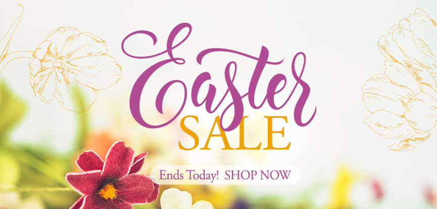 Easter Sale ends today! Shop now