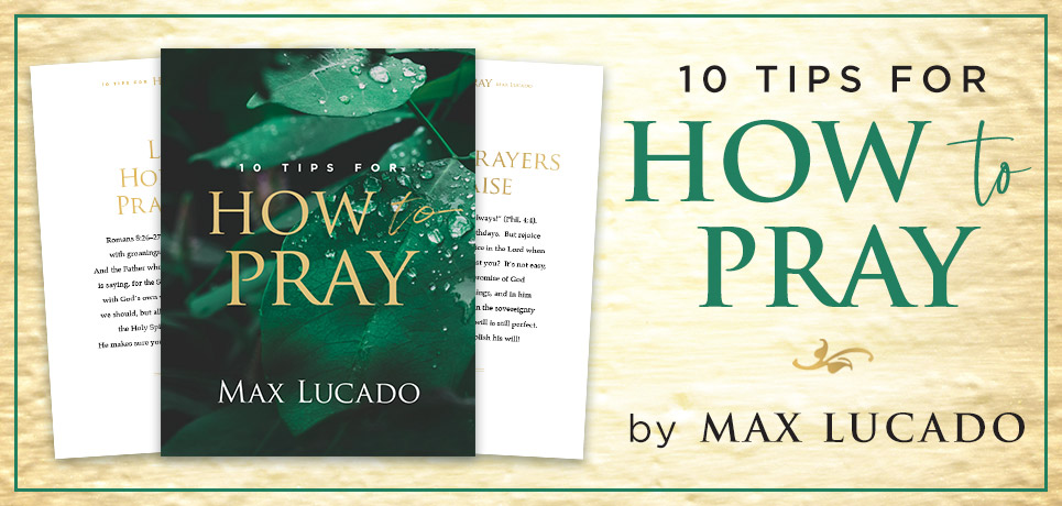 10 Tips for How To Pray - Christianbook.com