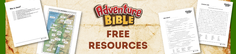 Adventure Bible Resources