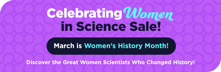 Women in Science Sale -ends 2/27