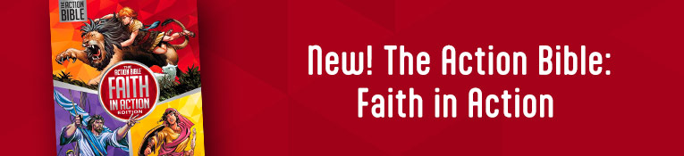 New!  The Action Bible: Faith in Action
