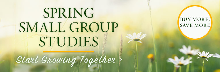 Spring Small Group Studies, Growing Together, Buy More & Save More, Shop Now>