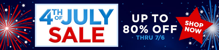 4th of July Sale Up to 80% Off thru 7/6