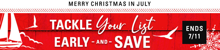 Merry Christmas in July! Tackle your list early and save Ends 7/11