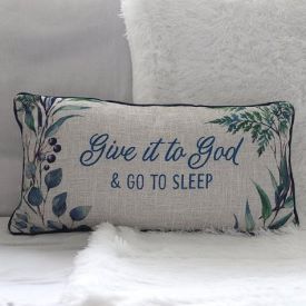 Give it to God: Pillow