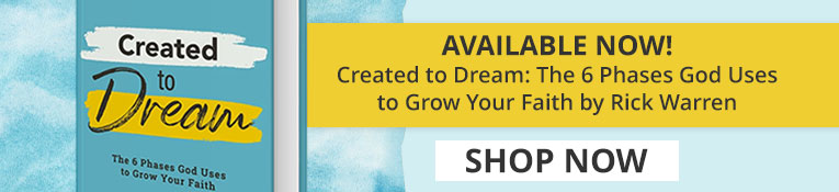 Pre-Order Now! Created to Dream by Rick Warren - Shop Now