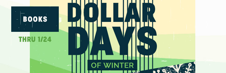 Dollar Days of Winter-Ends 1/24