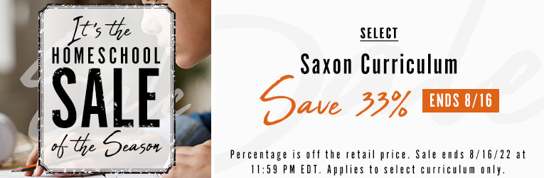 Select Saxon Curriculum Save 33% Ends 8/16